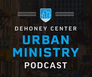 “Revitalizing Churches in Urban Contexts” Podcast Episode at SBTS